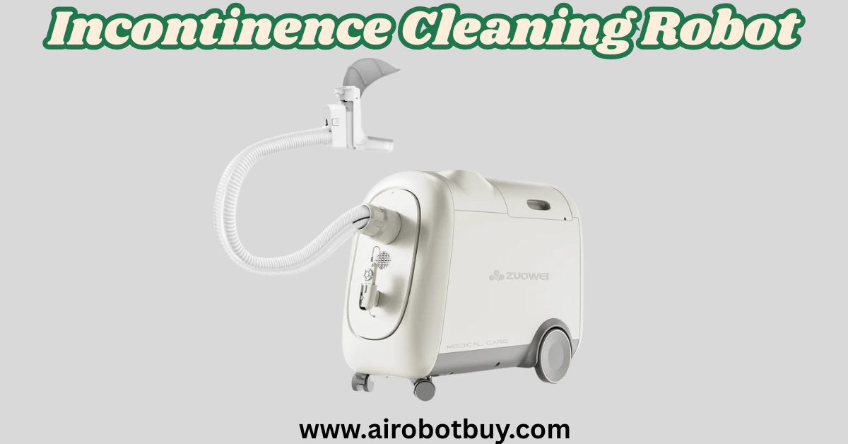 Incontinence Cleaning Robot