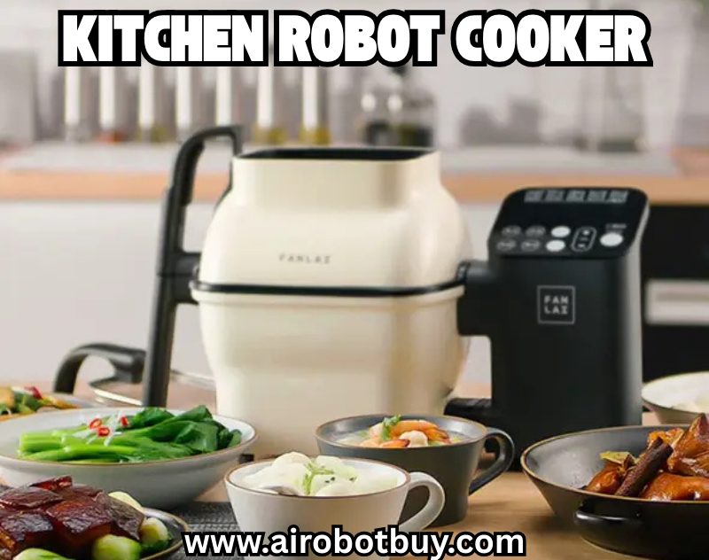Kitchen Robot Cooker