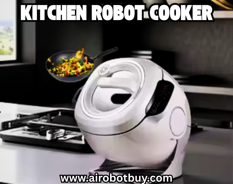 Kitchen Robot Cooker